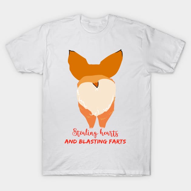 Stealing hearts and blasting farts, funny corgi butt design T-Shirt by Orangerinka